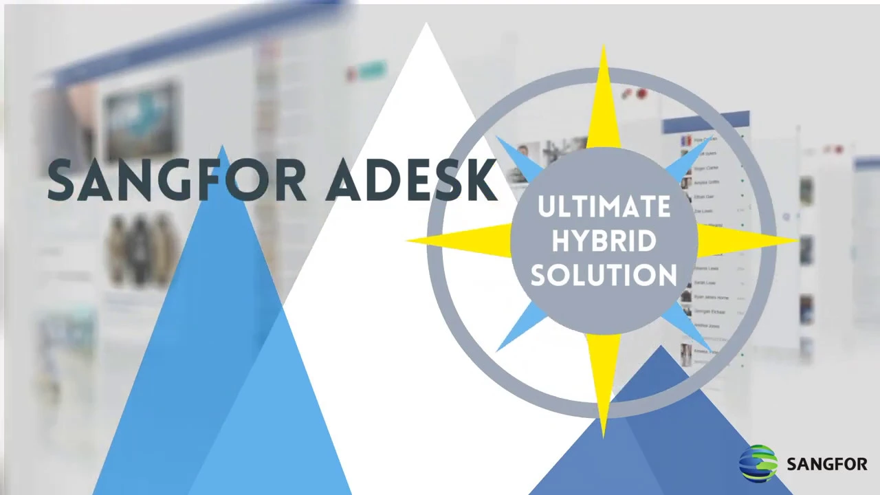 Sangfor aDesk v5-4-0 - Seamless Safe and Affordable Desktop and Application Virtualization