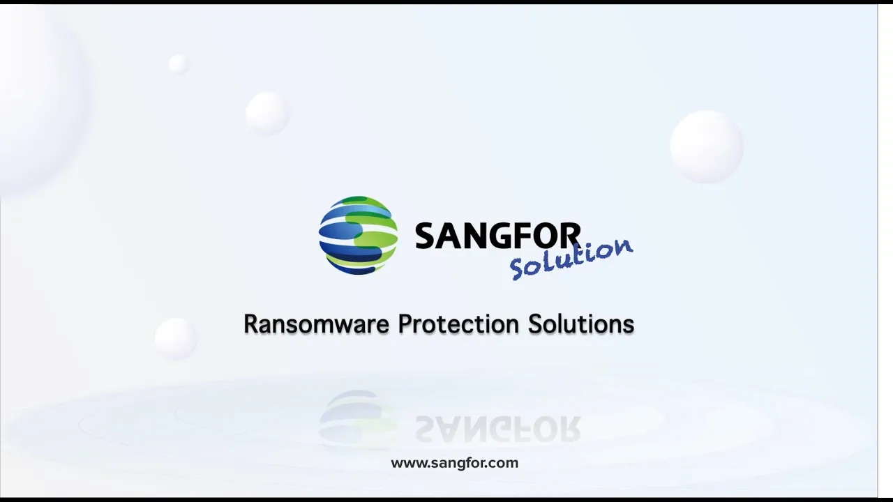 Super Sangfor Man! Sangfor Ransomware Protection Solutions - A customer's journey