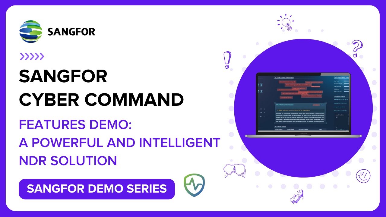Sangfor Cyber Command Features Demo: Unlocking the Power of Network Detection and Response (NDR)
